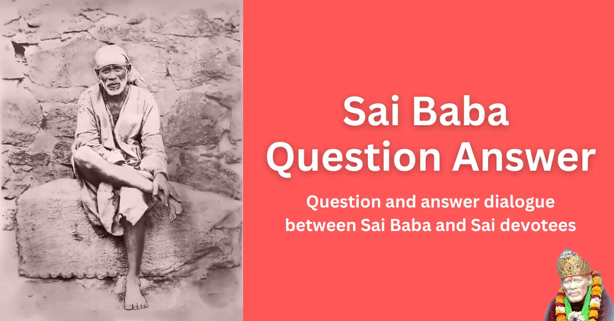 Sai Baba Question Answer